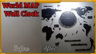 World Map Wall Clock Assembling | Step by Step Installation of DIY Wooden Clock  | Live Room Decor