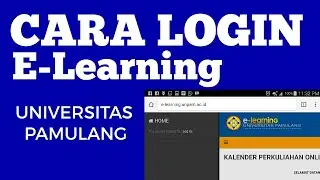 How to LOGIN E-LEARNING UNPAM - UNIVERSITAS PAMULANG
