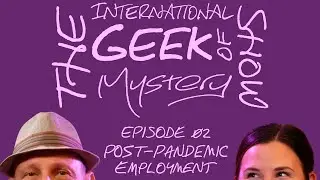 IGM Episode 02 – Post-Pandemic Employment
