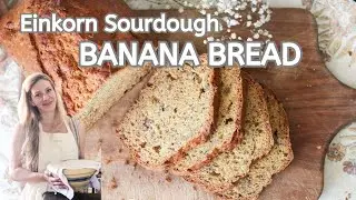 Use your overripe bananas to make einkorn sourdough banana bread