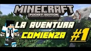 Serie  minecraft pe 0.11.1 Capitulo 1 La Aventura Comienza ( A Medio Corazon) -_-