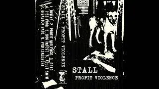 Stall - Profit Violence (2024)