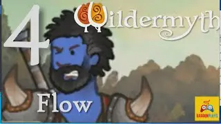 4 - Flows - Wildermyth
