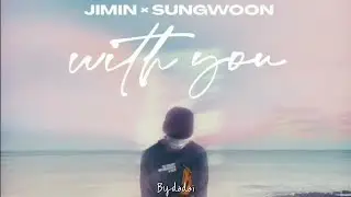 JIMIN - WITH YOU (Feat. Ha Sung Woon) (ENGLISH LYRICS)