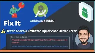 Fix for Android Emulator Hypervisor Driver Error || Android Studio