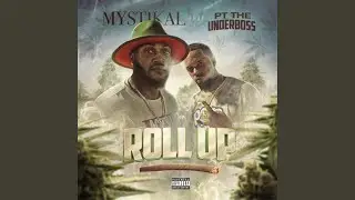 Roll Up (feat. PT The UnderBoss)