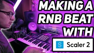 Scaler 2 Tutorial - How to make a Chill RnB Trap Chords with Scaler 2 - Making a RnB beat