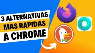 Las 3 mejores alternativas a Google Chrome