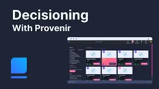 Decisioning with Provenir in Less Than 2 Minutes