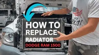 Radiator Replacement on a 2007 Dodge Ram 1500 3.7L #HowTo #DodgeRam1500