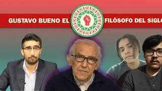 Gustavo Bueno el destructor de mitos | El filosofo del siglo 21 | Su natalicio con el profesor Axel
