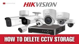 HOW TO DELETE/ FORMAT CCTV FOOTAGE/ STORAGE - HIKVISION