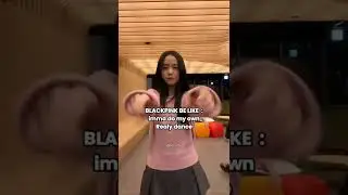 Blackpink : Imma do it on my Own~ 