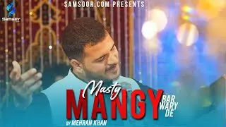 Masti Mangi bar Wary De || Pashto New Song 2024 || Mehran khan || Pashto Eid song 2024 || Pashto 4k