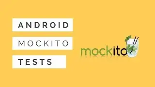 Android Testing pt. 1.2 | Tests With Mockito