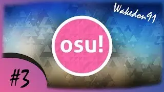 Osu #3-Просто игра.