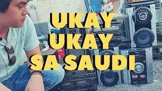 UKAY UKAY SA SAUDI ARABIA BUHAY ABROAD BUHAY OFW