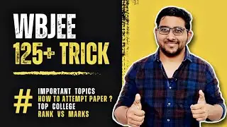 Wbjee 2023 Preparation To score 100+ | Important topics , Dates | Wbjee Rank vs Marks vs Top college