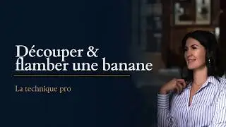 Comment découper et flamber une banane comme un pro (technique complète étape par étape)