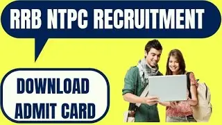 rrb ntpc admit card 2020 kaise download kare