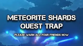 【Genshin Impact】 Meteorite Shards QUEST TRAP - [FIXED]