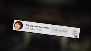 TheSphereHunter Twitch Subscribe page