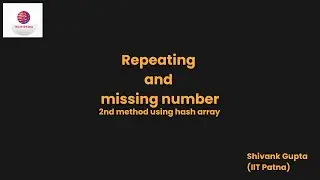 Find the Missing and Repeating Number Using Hash array