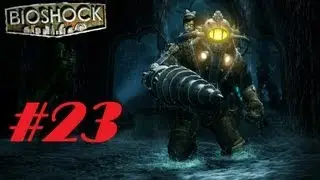 BioShock #23 - Защита сестрички