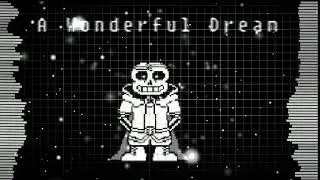 Undertale Dream Sans Theme | A Wonderful Dream |