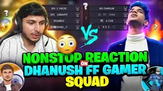 😱@NonstopGaming_ 🥵Reaction on Dhanush FF Gamer Squad❤️‍🔥| DFG VS NG🔥| Free Fire in Telugu #dfg