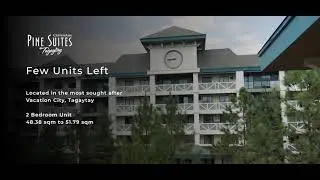 Pine Suites Showcase | Crown Asia Condo in Tagaytay