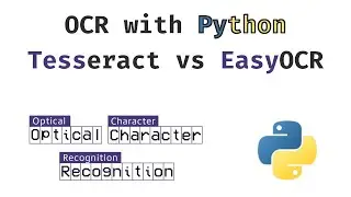 Optical Character Recognition with Python (Tesseract vs EasyOCR)