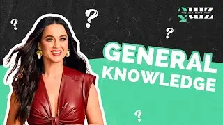 GENERAL KNOWLEDGE QUIZ! Can you answer them all?