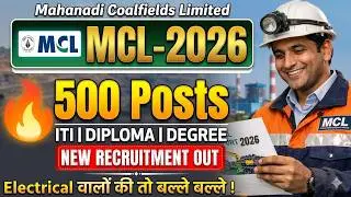 MCL Recruitment 2026 – Apply Online for 500 Asst Foreman, Technician Posts | Salary & Eligibility