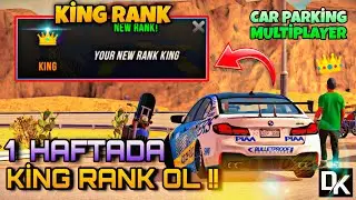 KİNG RANK NASIL OLUNUR (2023) !! KİMSENİN BİLMEDİĞİ TAKTİKLER | Car Parking Multiplayer