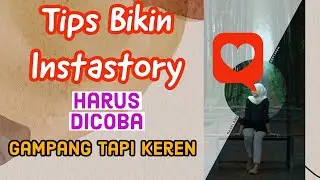 Tips Instagram Story Kekinian Aesthetic | Instastory Keren