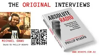 Michael Gawu Talks to Phillip Nyakpo for Absolute Radio Book