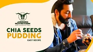 CHIA SEEDS PUDDING | HEALTHY RECIPE VIDEO | JACKED NUTRITION