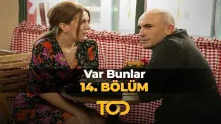 Var Bunlar 14. Bölüm