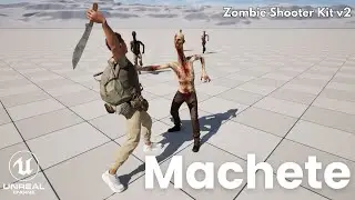 NEW MELEE WEAPON! Machete - Zombie Shooter Kit v2 - UNREAL ENGINE 5