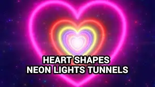 [4K] Heart Shapes Neon Lights Tunnels || VJ Loops Valentine's Day Pack