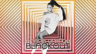 Ariana Grande - Step On Up (Blackout Version)