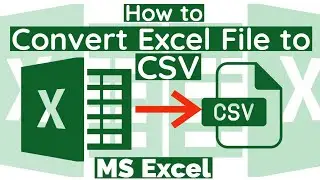 How to Convert Excel File to CSV Format | How to Save Excel File as CSV Format | Excel to CSV Format