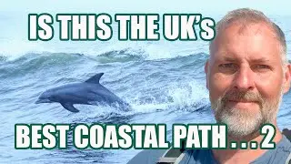 IS THIS THE UK's BEST COASTAL PATH... 2