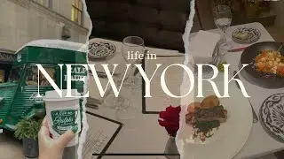 LIFE IN NYC | new restaurants, ralph’s coffee, hanging out with friends, in my 20s