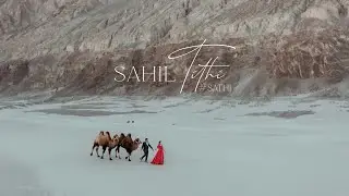 Ladakh Prewedding Song || Sahil & Tithi || DreamLight Films