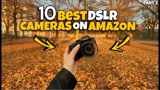 ✅Top 10 Best DSLR Cameras on Amazon 2025 🔥