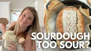 The Secret to Sourdough Flavor | How To Make Your Sourdough Less Sour