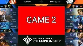 OLYMPUS VS EVOS GAME 2 | AIC 2019 HIGHLIGHT