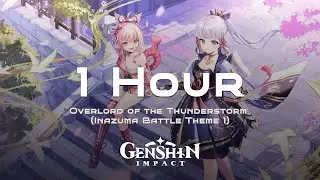 Overlord of the Thunderstorm (Inazuma Battle Theme 1) - Genshin Impact 2.0 OST 1 Hour Channel